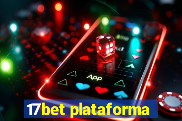 17bet plataforma